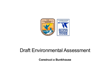 Draft Environmental Assessment Bunkhouse Proposal JNDD 2025
