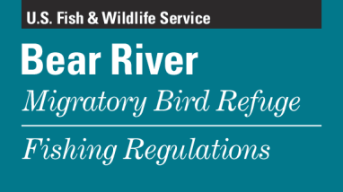2019 Bear River Migratory Bird Refuge Fishing Brochure
