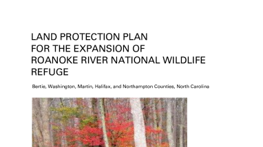 Land Protection Plan for the Expansion of Roanoke River National Wildlife Refuge