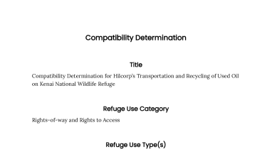 Draft Compatibility Determination for Hilcorp’s Transportation and Recycling of Used Oil on Kenai NWR