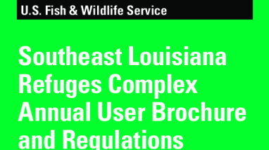 Southeast Louisiana Refuges Complex Annual User Brochure and Regulations 2022-2023