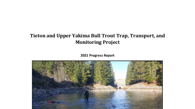 2021 Yakima Basin Basin Bull Trout Transport Project Annual Report
