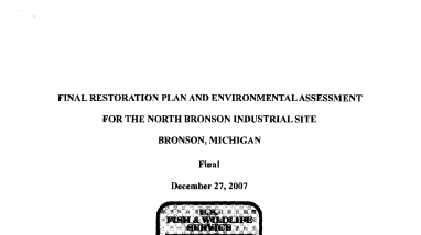 Final Restoration Plan and Environmental Assessment for the North Bronson Industrial Site Bronson, Michigan
