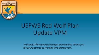 USFWS Red Wolf Plan Update Virtual Public Meeting