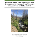 Assessment of Bull Trout distributions in the headwaters of the Naneum Creek watershed using environmental DNA analysis